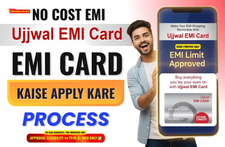 Home Credit Ujjwal EMI Card