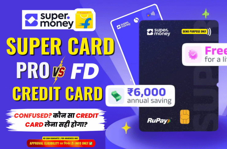 Super.money FD-Backed Credit Card vs SuperCard Pro RuPay