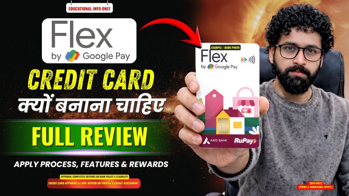 Google Pay Flex Axis Bank Credit Card क्या है? 8X Rewards, Lifetime Free Card पूरी जानकारी 2026