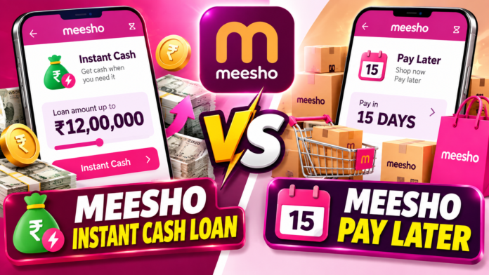 Meesho Instant Cash Loan
