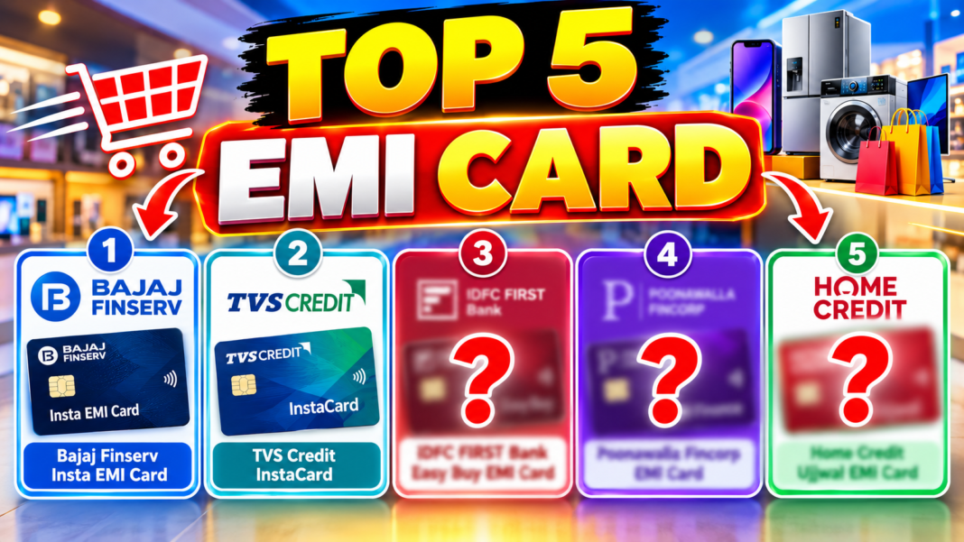 Top 5 EMI Cards 2026