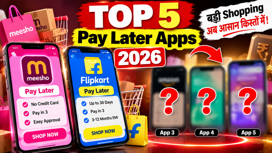 Top 5 Pay Later Apps 2026 Top 5 Pay Later Apps 2026